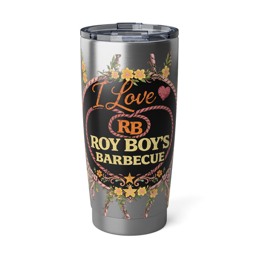 I Love Roy Boy's Barbecue 20oz Tumbler — Women's